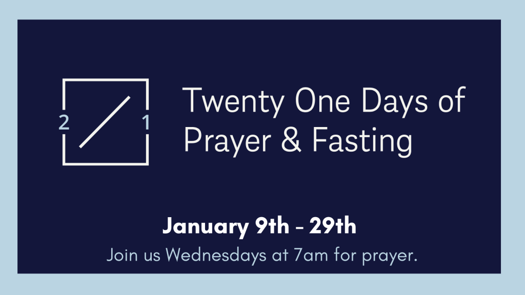 21 Days of Prayer and Fasting Lakes Church